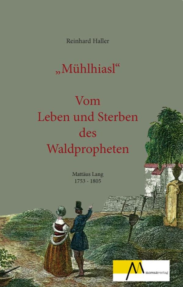 Mühlhiasl - Reinhard Haller (Buch)