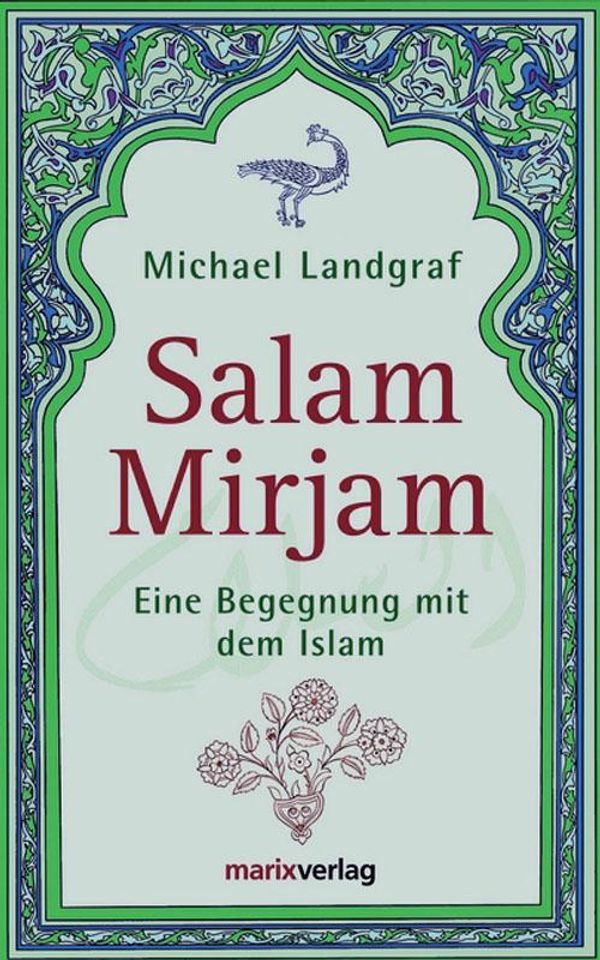 Salam Mirjam - Michael Landgraf (Buch)