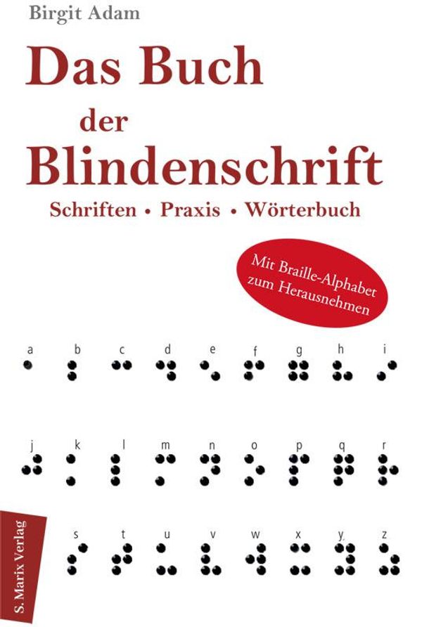 Das Buch der Blindenschrift - Birgit Adam (Buch)