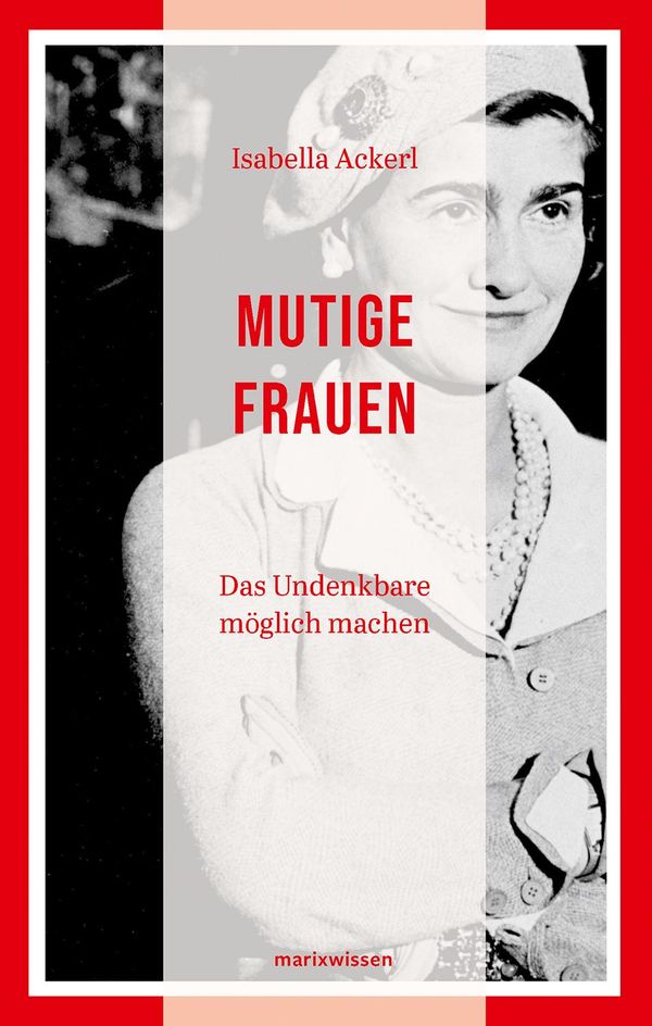 Mutige Frauen - Isabella Ackerl (Buch)
