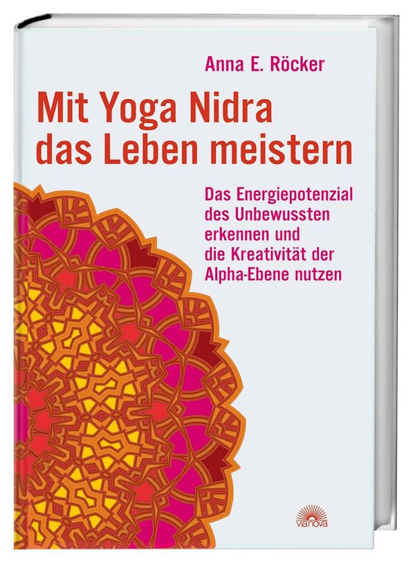 Mit Yoga-Nidra das Leben meistern - Anna Röcker (Buch)