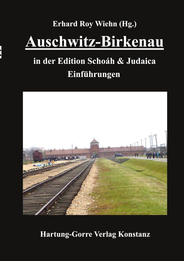 Auschwitz-Birkenau in der Edition Schoáh und Judaica (Buch)