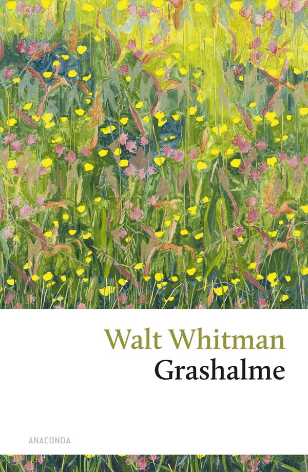 Grashalme - Walt Whitman (Buch)