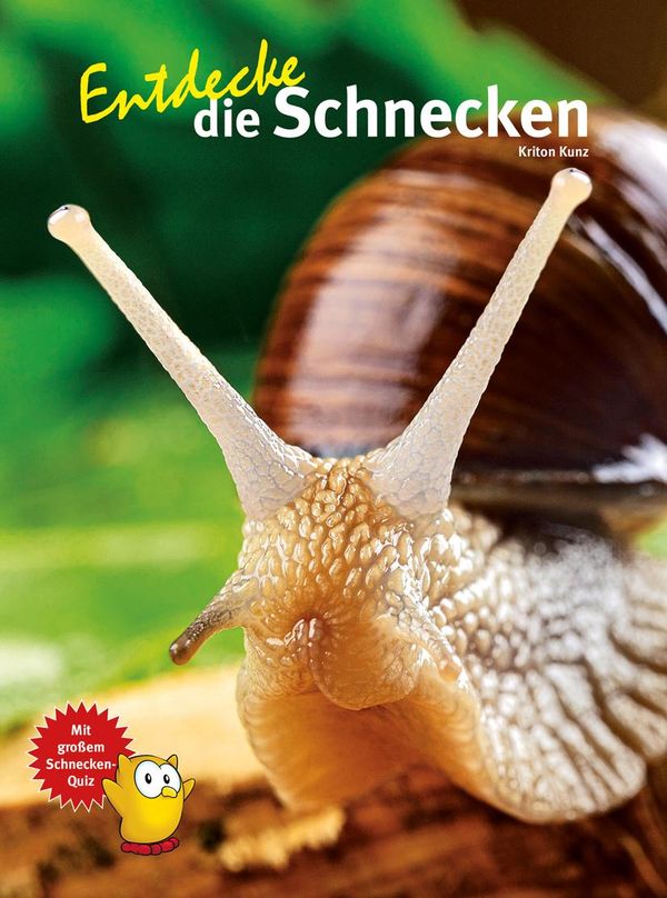 Entdecke die Schnecken - Kriton Kunz (Buch)