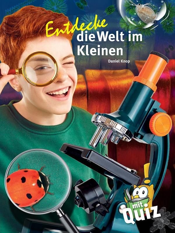 Entdecke die Welt im Kleinen - Daniel Knop (Buch)