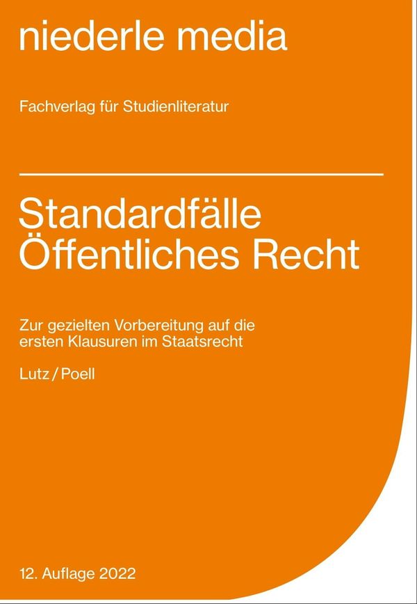 Standardfälle Öffentliches Recht für Anfänger - Philipp Lutz (Buch)