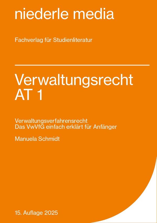 Verwaltungsrecht AT 1 - Manuela Schmidt (Buch)