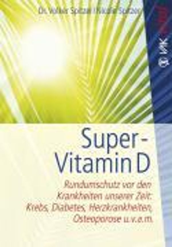 Super-Vitamin D - Volker Spitzer (Buch)
