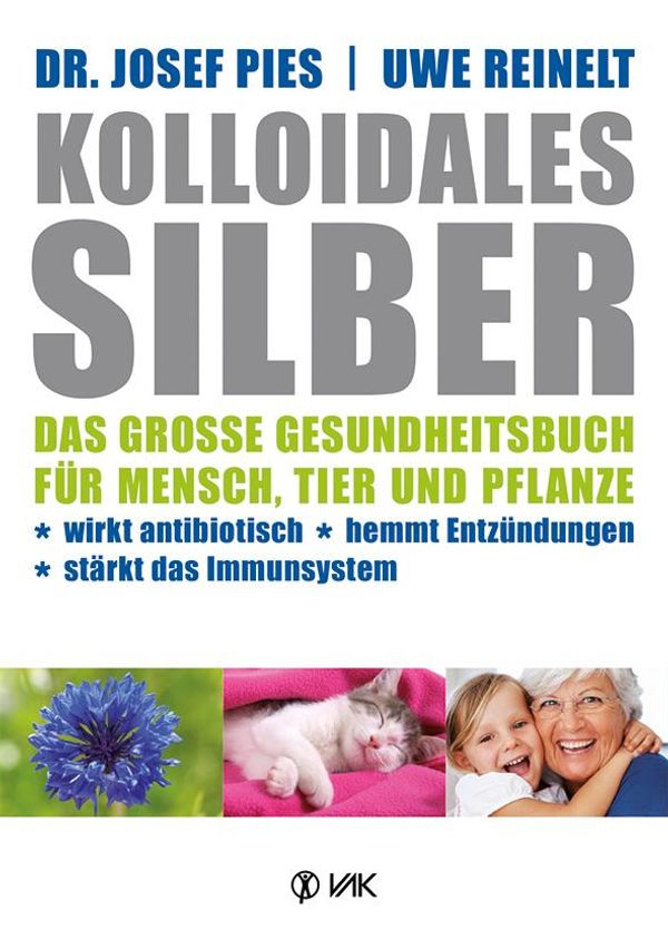 Kolloidales Silber - Josef Pies (Buch)