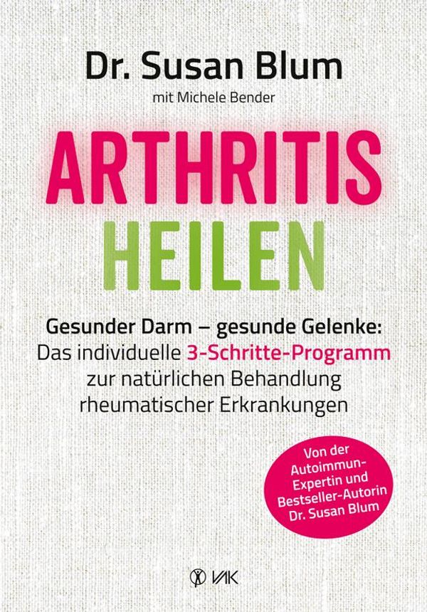 Arthritis heilen - Susan Blum (Buch)
