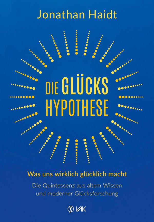 Die Glückshypothese - Jonathan Haidt (Buch)