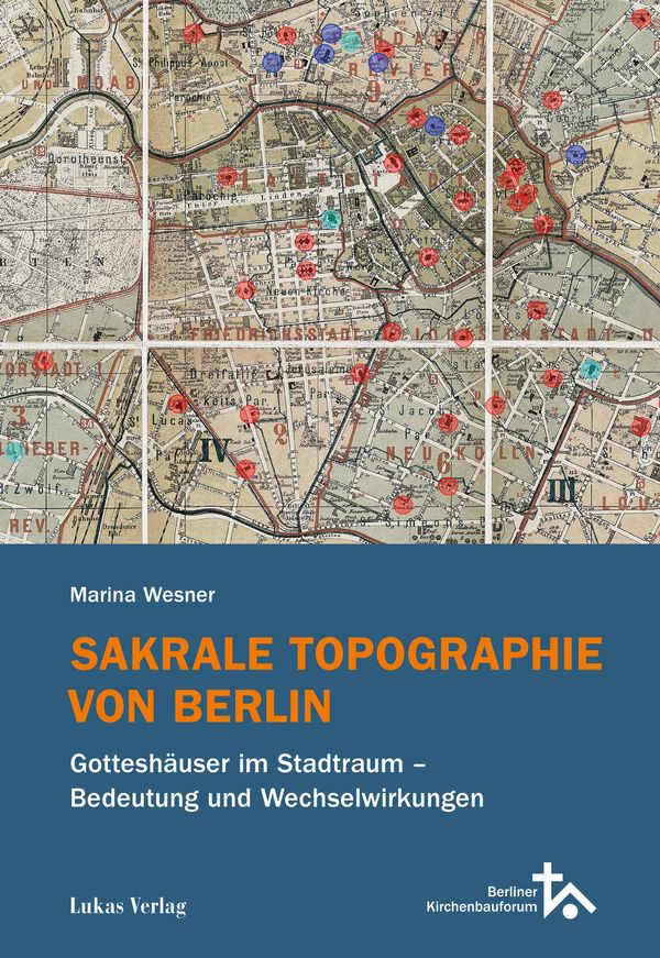 Sakrale Topographie von Berlin - Marina Wesner (Buch)