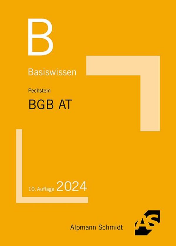 Basiswissen BGB Allgemeiner Teil - Christoph Pechstein (Buch)
