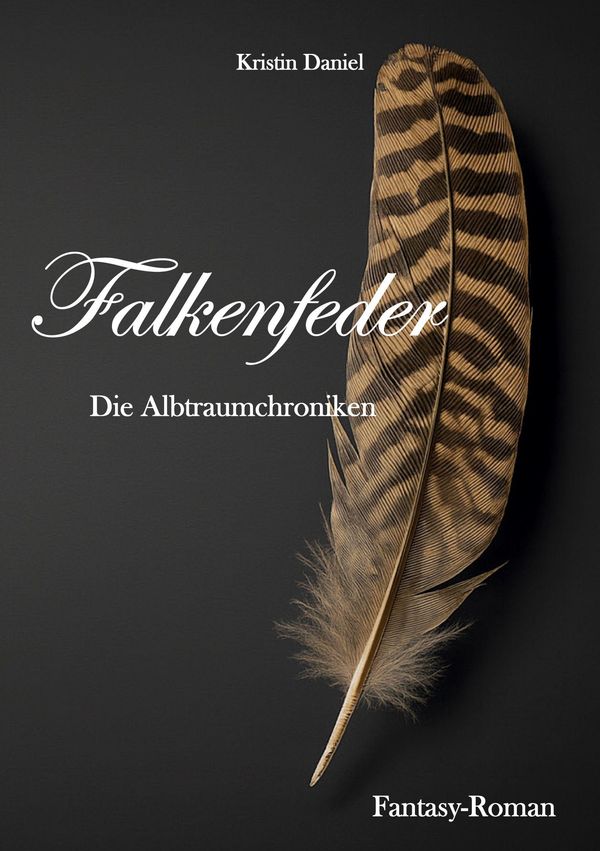 Falkenfeder - Kristin Daniel (Buch)