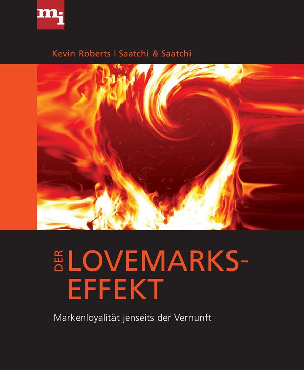 Der Lovemarks-Effekt - Kevin Roberts (Buch)
