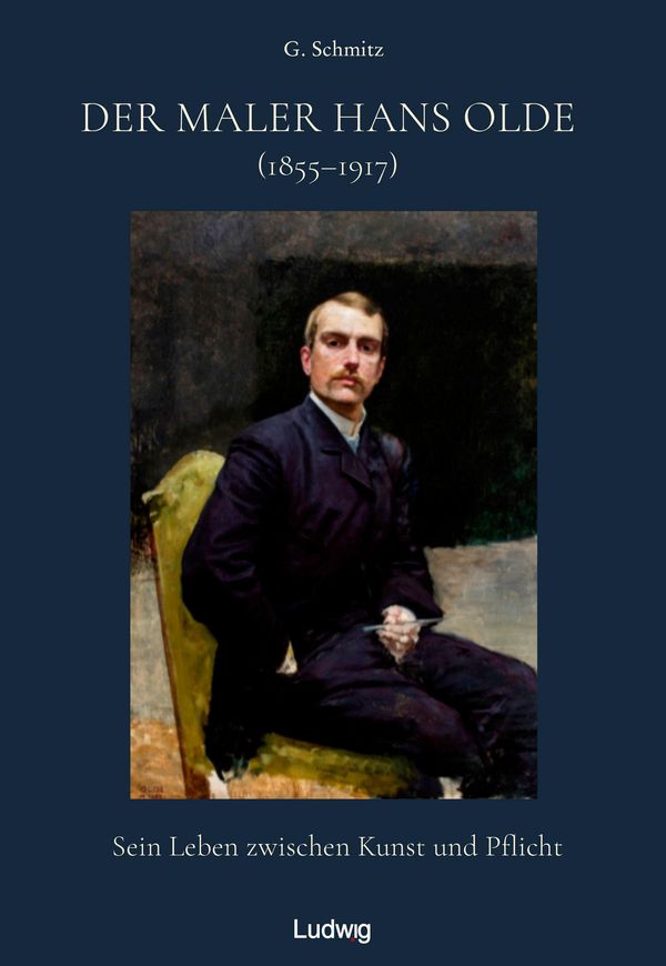 Der Maler Hans Olde 1855-1917 - Günter Schmitz (Buch)