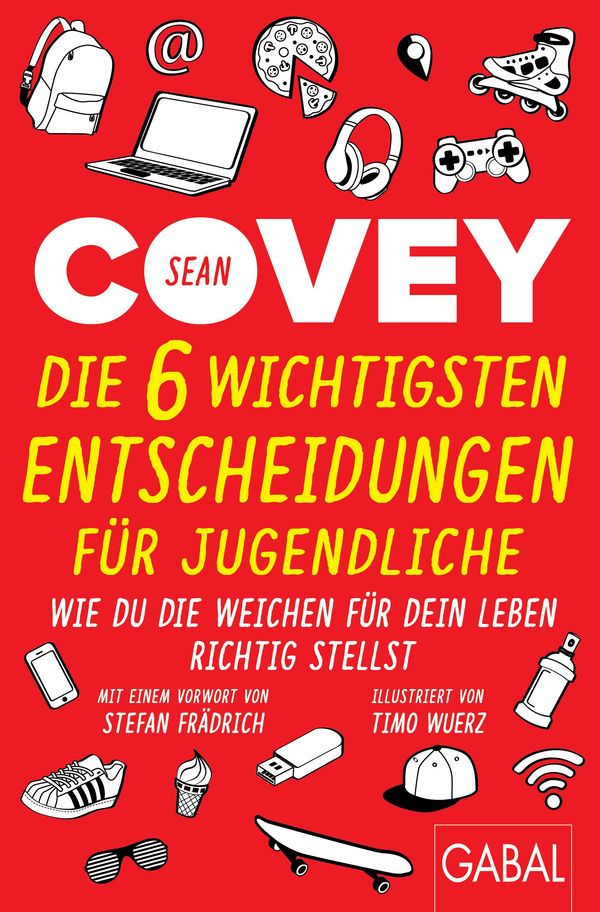 Die 6 wichtigsten Entscheidungen für Jugendliche - Sean Covey (Buch)