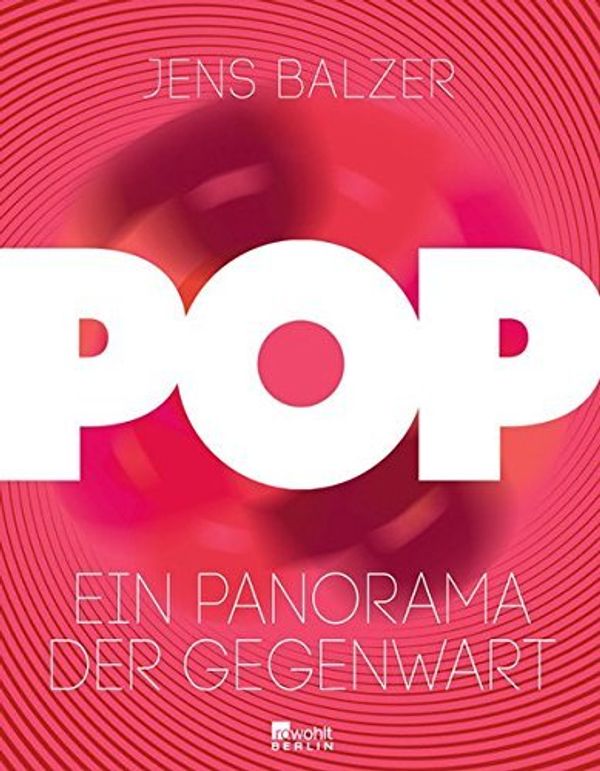 Pop - Jens Balzer (Buch)