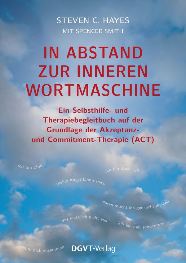 In Abstand zur inneren Wortmaschine - Steven C. Hayes (Buch)