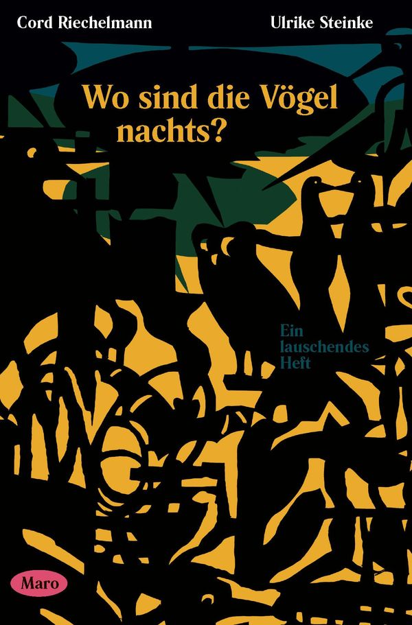 Wo sind die Vögel nachts? - Cord Riechelmann (Buch)