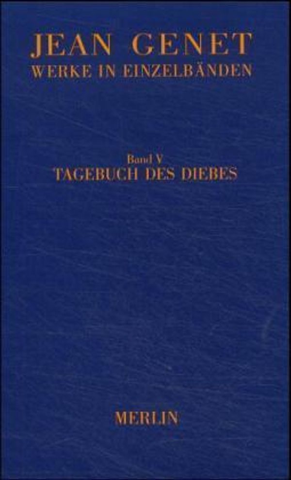 Werke in Einzelbänden 5. Tagebuch des Diebes - Jean Genet (Buch)