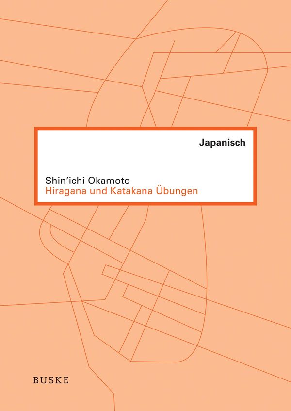 Hiragana und Katakana Übungen - ShinIchi Okamoto (Buch)