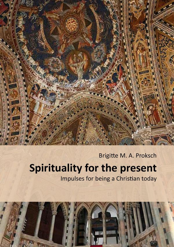 Spirituality for the present - Brigitte Proksch (Buch)