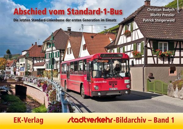 Stadtverkehr-Bildarchiv 01. Abschied vom Standard-1-Bus (Buch)