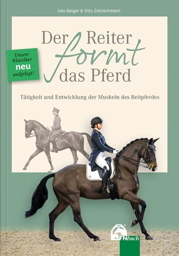 Der Reiter formt das Pferd - Udo Bürger (Buch)