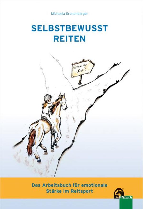 Selbstbewusst Reiten - Michaela Kronenberger (Buch)
