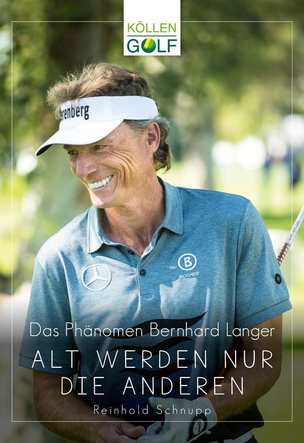 Das Phänomen Bernhard Langer - Reinhold Schnupp (Buch)