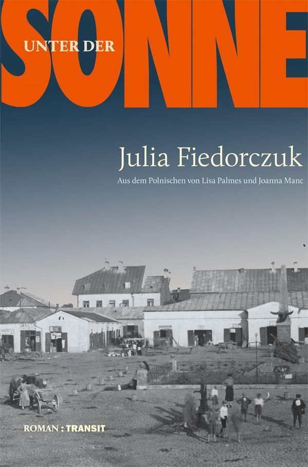 Unter der Sonne - Julia Fiedorczuk (Buch)
