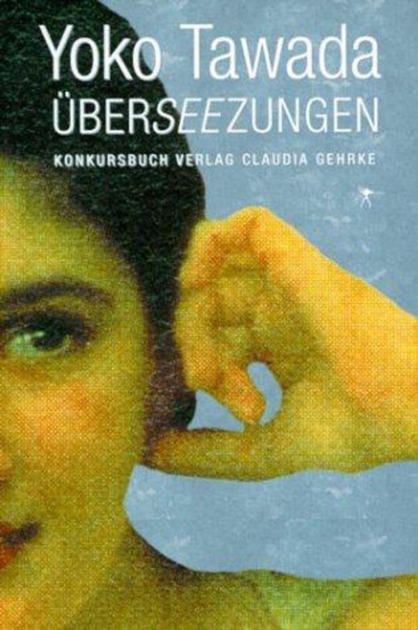 Überseezungen - Yoko Tawada (Buch)