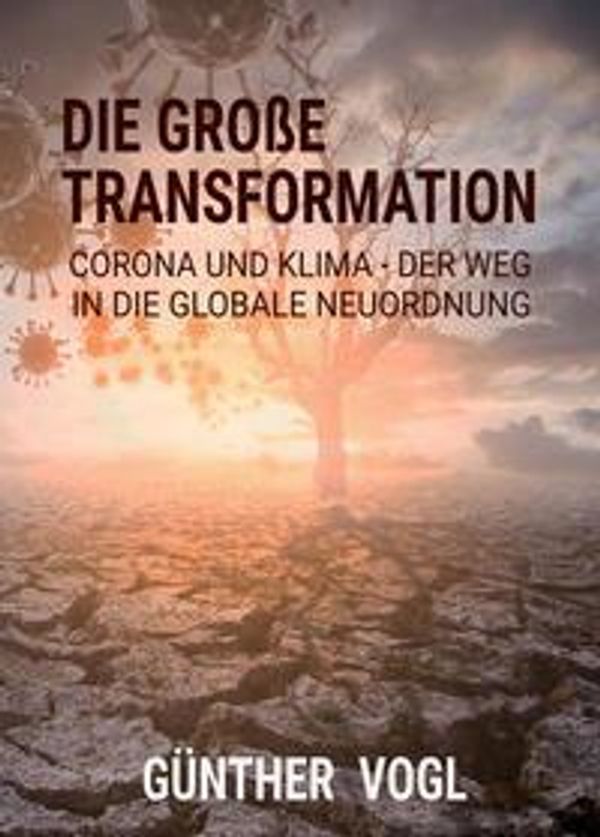 Die große Transformation - Günther Vogl (Buch)