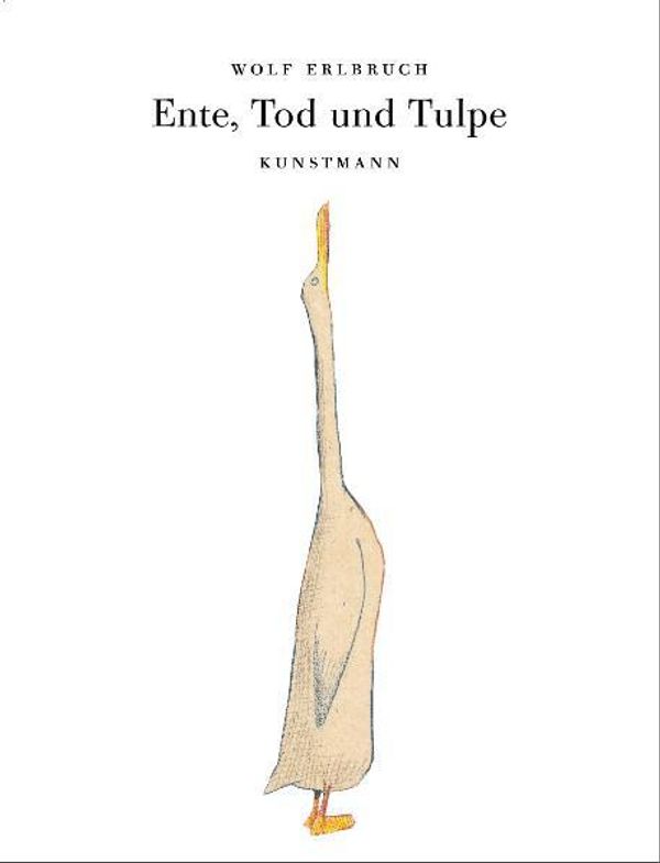 Ente, Tod und Tulpe - Wolfgang Erlbruch (Buch)