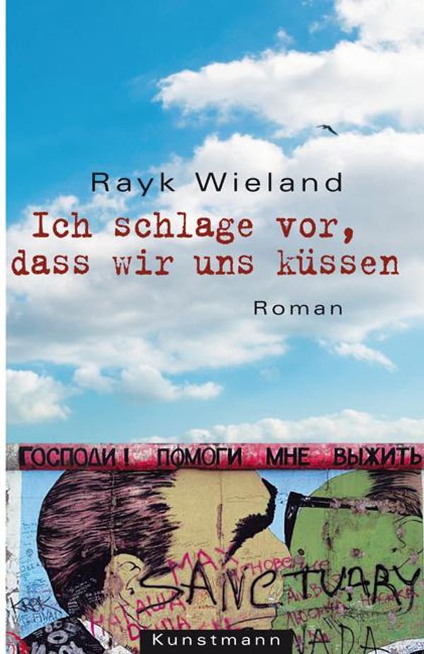 Ich schlage vor, dass wir uns küssen - Rayk Wieland (Buch)