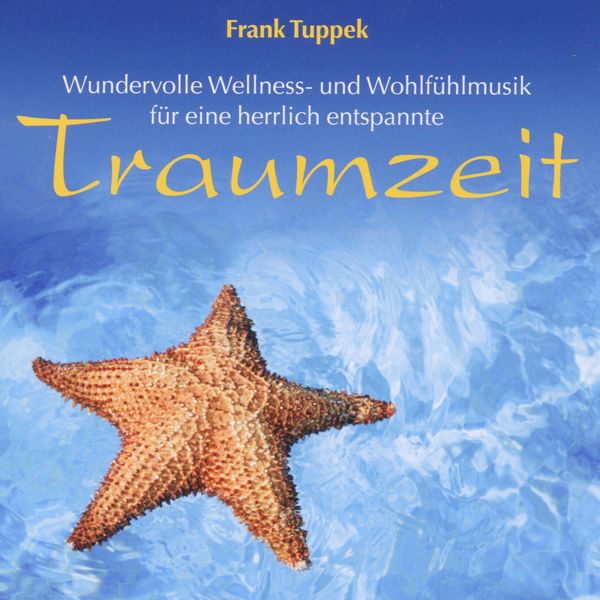 Frank Tuppek: Traumzeit (CD)
