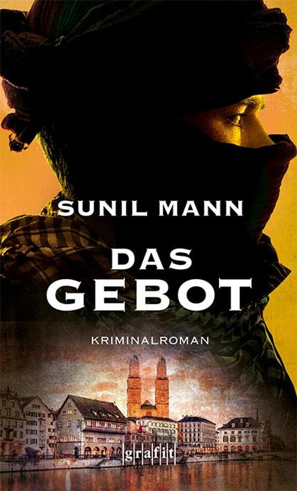 Das Gebot - Sunil Mann (Buch)