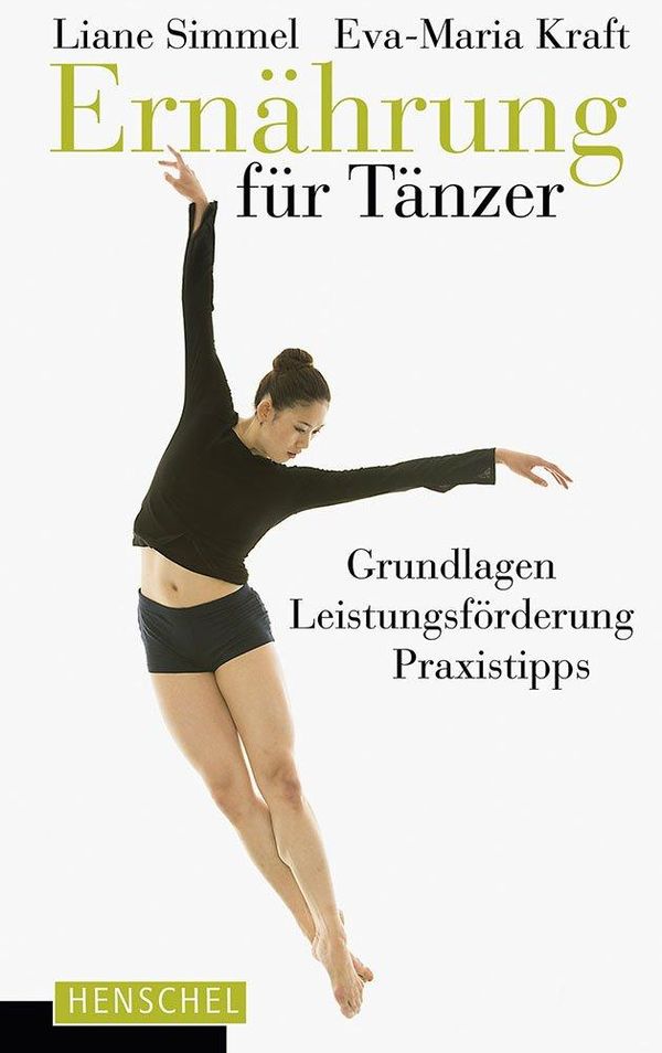 Ernährung für Tänzer - Liane Simmel (Buch)