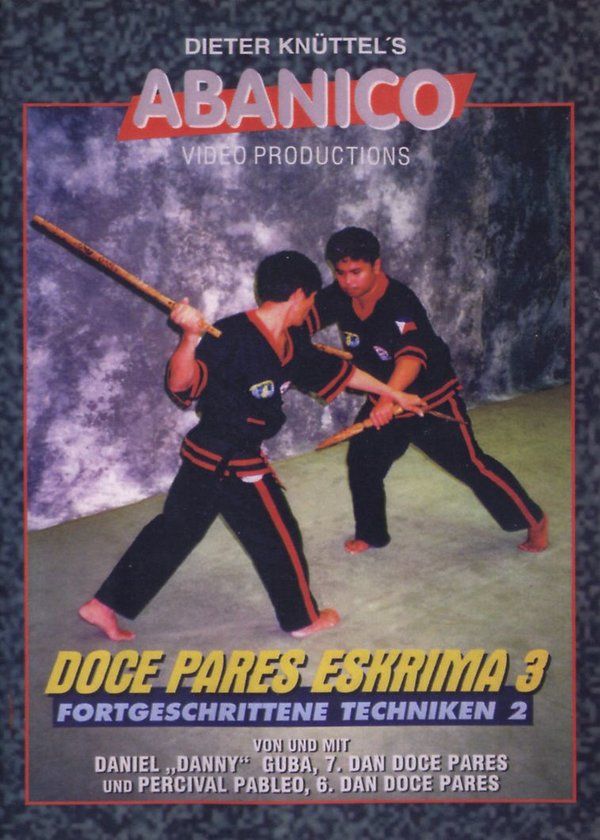 Doce Pares Eskrima 3 - Fortgeschr. Techniken 2 (DVD)
