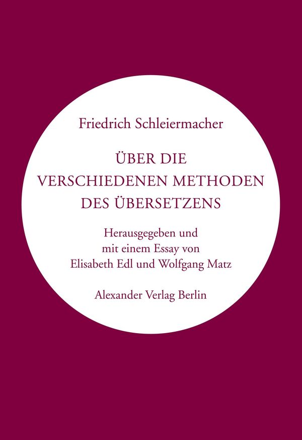 Über die verschiedenen Methoden des Übersetzens (Buch)