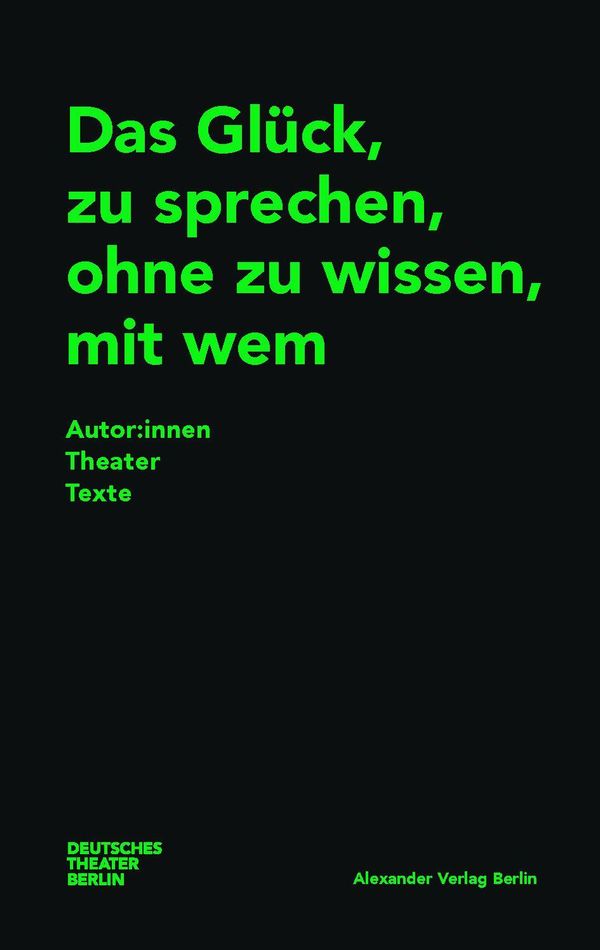 Das Glück, zu sprechen, ohne zu wissen, mit wem (Buch)