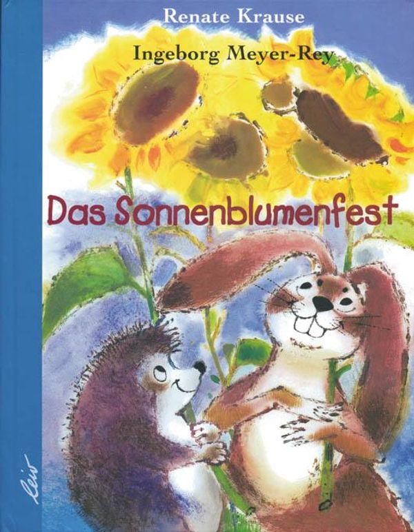 Das Sonnenblumenfest - Renate Krause (Buch)