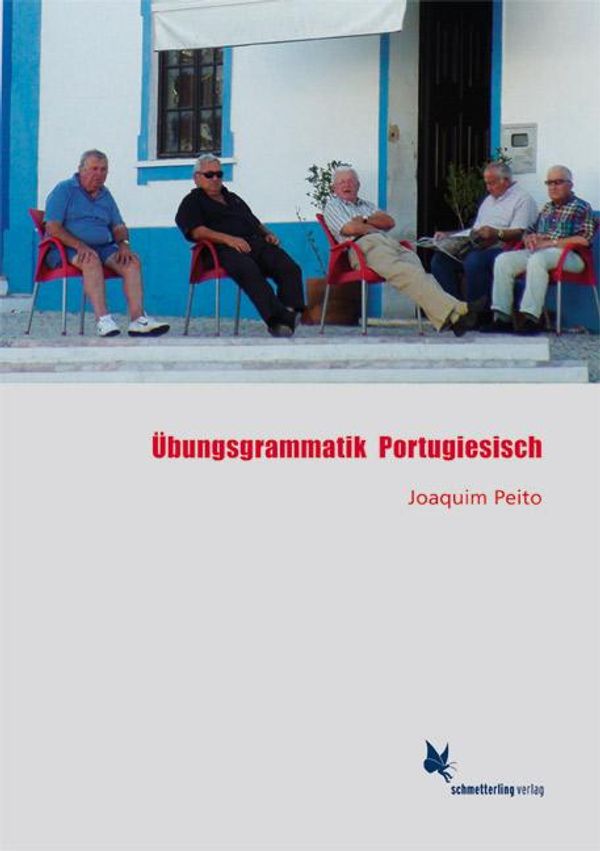 Übungsgrammatik Portugiesisch - Joaquim Peito (Buch)