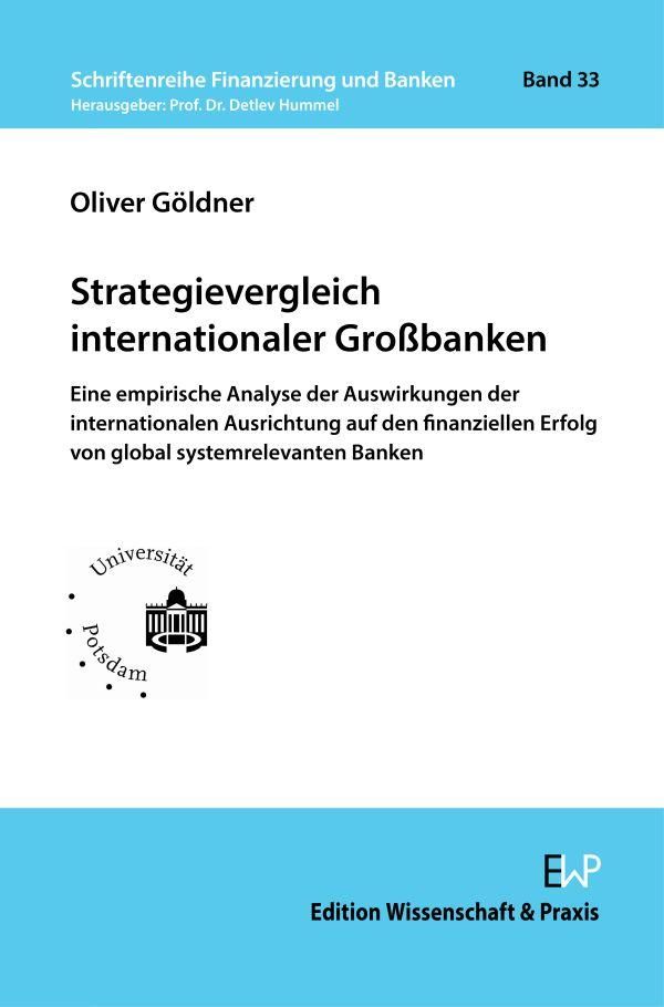 Strategievergleich internationaler Großbanken - Oliver Göldner (Buch)