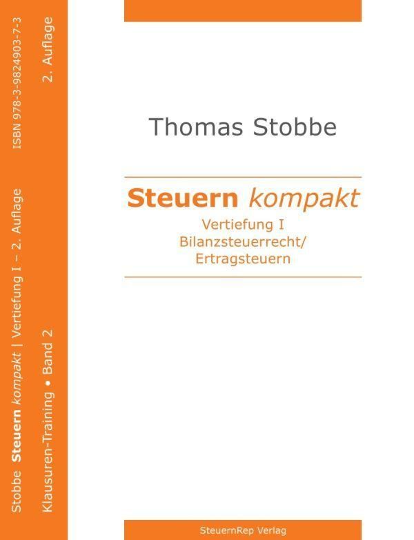 Steuern kompakt. Vertiefung I - Thomas Stobbe (Buch)