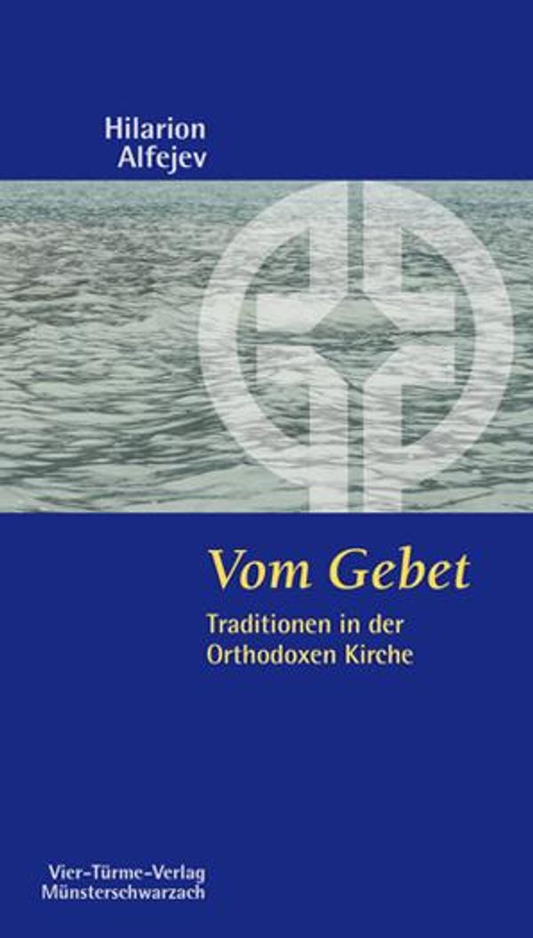 Vom Gebet - Hilarion Alfejev (Buch)