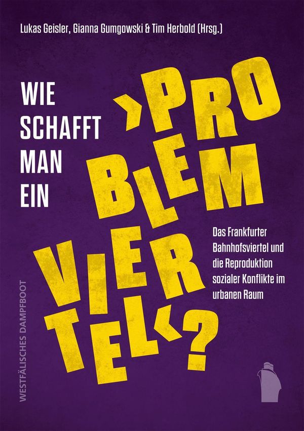 Wie schafft man ein "Problemviertel"? (Buch)