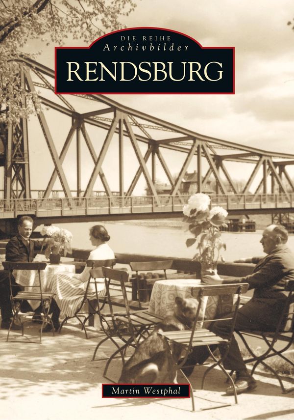 Rendsburg - Martin Westphal (Buch)