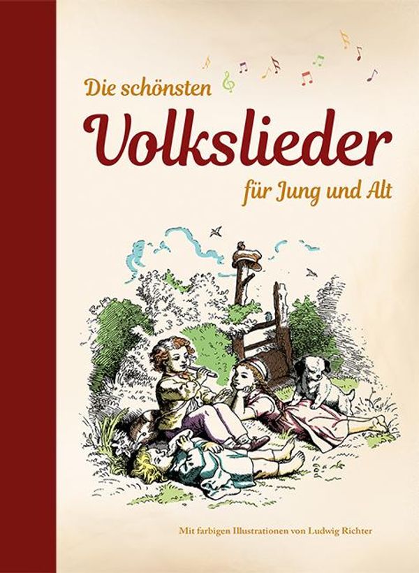 Die schönsten Volkslieder für Jung und Alt (Buch)